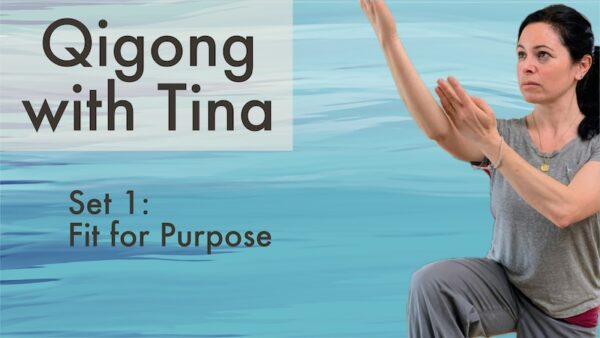 Qigong with Tina - Set 1: Fit for Purpose Querformat